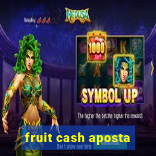 fruit cash aposta